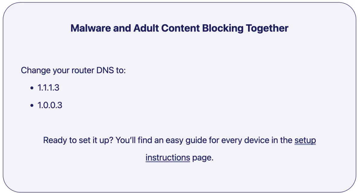 The 1.1.1.1 for Families page: "Malware and Adult Content Blocking Together", change your router DNS to 1.1.1.3 and 1.0.0.3.